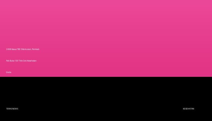 2.658 Kasus TBC Ditemukan, Pemkab Pati Buka 120 Titik Cek Kesehatan Gratis